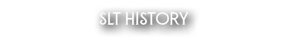 SLT History