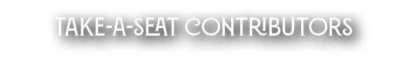 Take-A-Seat contributors