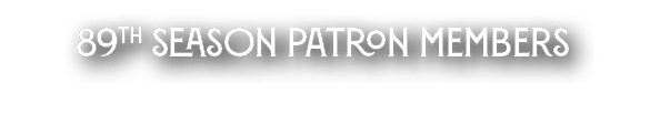 89th Season Patron Members