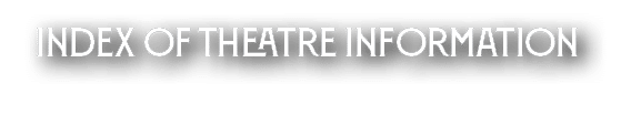 Index of Theatre Information